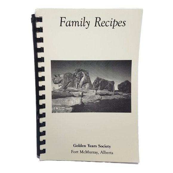 Vintage 1990s Cookbook Golden Years Society Fort McMurray Alberta Family Recipes - Picture 16 of 16